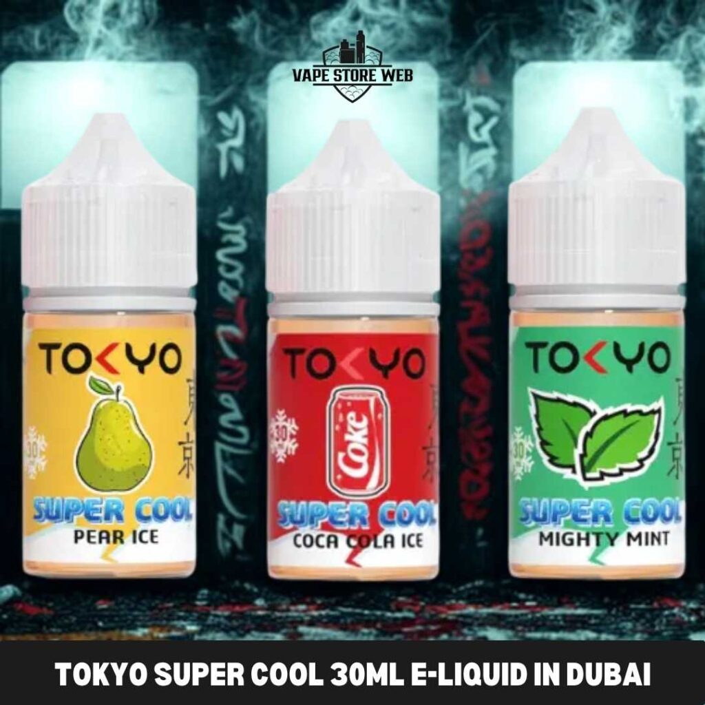 Tokyo Super Cool 30ml e-liquid review - 30mg and 50mg salt nic bottle in the UAE